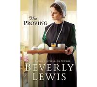 Beverly Lewis The Proving (Tascabile)