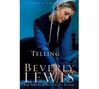 Beverly Lewis The Telling (Tascabile)