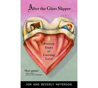 Beverly Meyerson Jon Meyerson After the Glass Slipper (Tascabile)