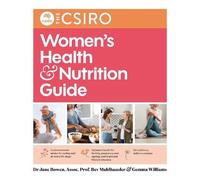 Beverly Muhlhausler Gemma Williams The CSIRO Women's Health and Nutr (Tascabile)