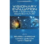 Beverly Parsons Visionary Evaluation for a Sustainable, Equitable Fu (Tascabile)