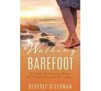 Beverly Steerman Walking Barefoot (Tascabile)
