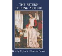 Beverly Taylor Return of King Arthur British and American Art (Copertina rigida)