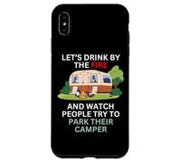 Beviamo accanto al fuoco e guardiamo le persone parcheggiare il loro camper Custodia per iPhone XS Max