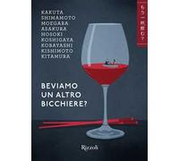Beviamo un altro bicchiere?