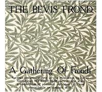 Bevis Frond - A Gathering of Fronds
