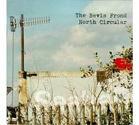 Bevis Frond - North Circular
