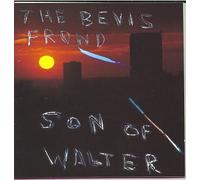 Bevis Frond - Son of Walter