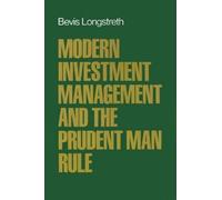 Bevis Longstret Modern Investment Management and the Prudent (Copertina rigida)