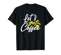 Bevitore di caffè Prendiamo Il caffè Maglietta