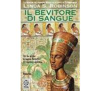 Bevitore di sangue. Le indagini del principe Meren alla corte di Tutankhamon. Vol. 5