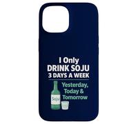 Bevo solo soju 3 giorni a settimana divertente coreano alcol umorismo Custodia per iPhone 15