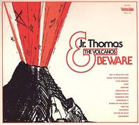 Beware by Jr. Thomas and The Volcanos