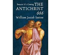 Beware It's Coming The Antichrist 666 (Tascabile)