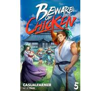 Beware of Chicken 5: A Xianxia Cultivation Novel