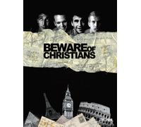 Beware of Christians