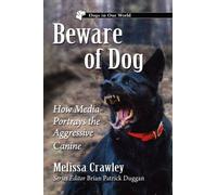 Beware of Dog (Tascabile) Dogs in Our World