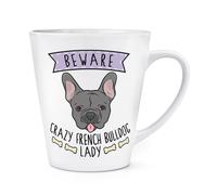 Beware Pazzo Bulldog Francese Donna 341ml Latte Tazza - Divertente Cane Animale