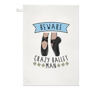 Beware Pazzo Danza Classica Uomo Strofinaccio Piatto Panno Ballerina Divertente