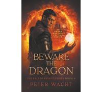 Beware the Dragon: An Urban Fantasy Fiction Series: 3