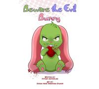 Beware The Evil Bunny