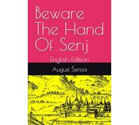 Beware The Hand Of Senj: English Edition