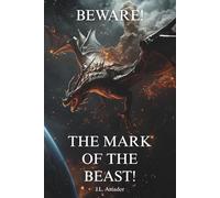 BEWARE! THE MARK OF THE BEAST!