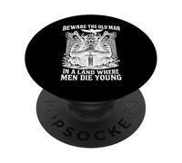 Beware The Old Man In A Land Where Men Die Young Vikings PopSockets PopGrip Adesivo