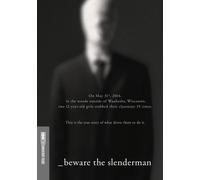 Beware the Slenderman (DVD) Angie Geyser Anissa Weier Morgan Geyser