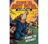 Beware the Werewolf the Graphic Novel: Volume 2