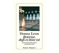 Beweise dass es bose ist: commissario brunettis dreizehnter fall: 13 - Leo...