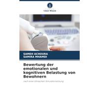 Bewertung der emotionalen und kognitiven Belastung von Bewohnern: nach einer Ultraschall-Simulationssitzung
