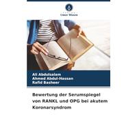 Bewertung der Serumspiegel von RANKL und OPG bei akutem Koronarsyndrom