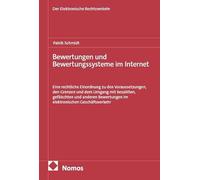 Bewertungen und Bewertungssysteme im Internet: Eine rechtliche Einordnung zu den Voraussetzungen, den Grenzen und dem Umgang mit bezahlten, ... im elektronischen Geschäftsverkehr: 51