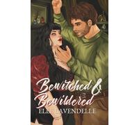 Bewitched & Bewildered: A Cozy Fantasy Rivals to Lovers Romance