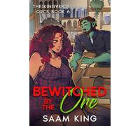 Bewitched by the Orc: A Fated Mates Cozy Monster Romance (The Kingverse Orcs Book 6)