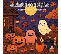 Bewitched Nights: A Cozy Halloween Coloring Book by Teddy Ursa