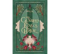 Bex Gil The Gumiho King's Bride (Tascabile) Mortals and Mythicals