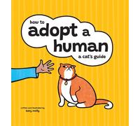 Bexy McFly How to Adopt a Human (Copertina rigida)