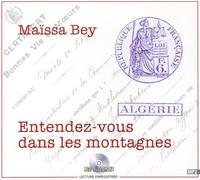 Bey, Maissa - Entendez-Vous Dans Les Montagnes