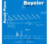 Beyeler. Fondation Beyeler. Ediz. inglese - Piano Renzo