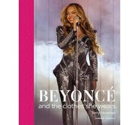 Beyonce : and the clothes she wears