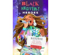 Beyoncé: The Voice That Shaped a Generation: the Rise of a Superstar: 4