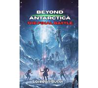 Beyond Antarctica-The Final Battle