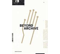 Beyond archive