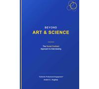 Beyond Art and Science: The Social Contract Approach to Interviewing
