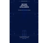 Beyond Artificial Intelligence: The Human Skills That Redefine Success