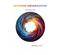 Beyond Awareness: Field Study Guide