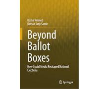 Beyond Ballot Boxes: How Social Media Reshaped National Elections