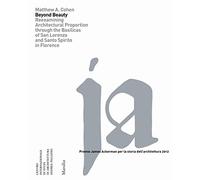 Beyond Beauty: Re-Examining Architectural Proportion Through the Basilica of San Lorenzo in Florence